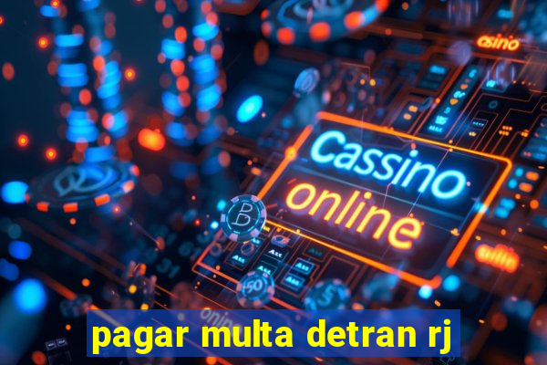 pagar multa detran rj